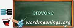 WordMeaning blackboard for provoke